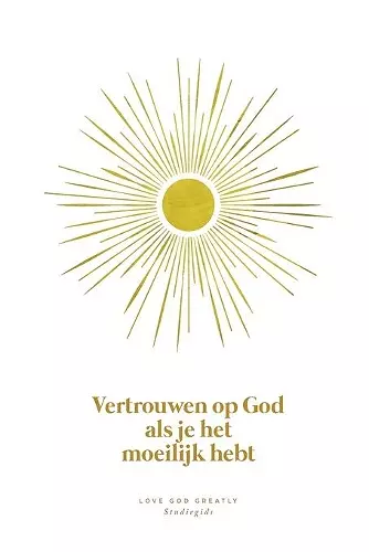 Vertrouwen op God als je het moeilijk hebt cover