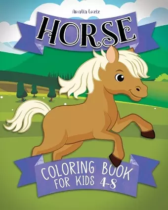 Horse coloring book for kids ages 4-8 cover