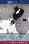 Confessions of a Caricaturist (Esprios Classics) cover