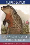 Winkie, the Wily Woodchuck cover