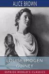 Louise Imogen Guiney (Esprios Classics) cover