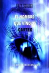 El Hombre que Vino de Cartex cover