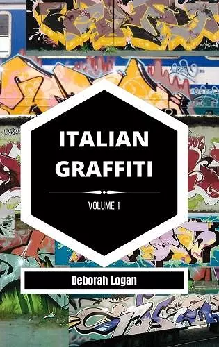 Italian Graffiti Volume 1 cover