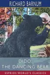 Dido, the Dancing Bear cover