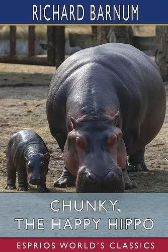 Chunky, the Happy Hippo cover