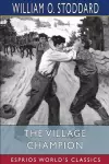 The Village Champion (Esprios Classics) cover