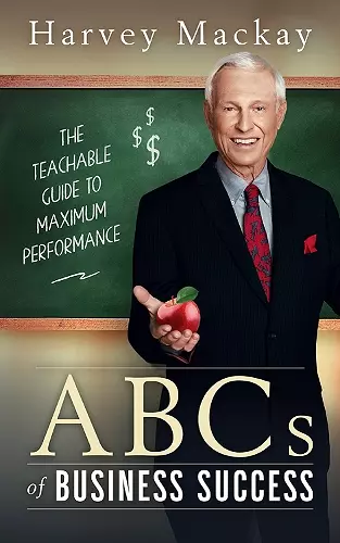 Harvey Mackay's ABCs of Business Success cover