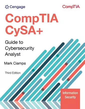 CompTIA CySA+ Guide to Cybersecurity Analyst (CSO-003) cover