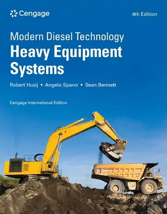 Modern Diesel Technology: Heavy Equipment Systems, Cengage International Edition cover