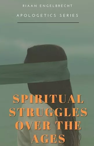 Spiritual Struggles over the Ages cover