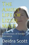 The Amish Life of Lizzie Mast cover