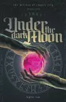 Under the Dark Moon cover