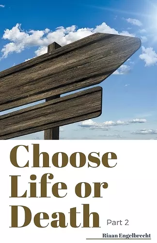 Choose Life or Death Part 2 cover