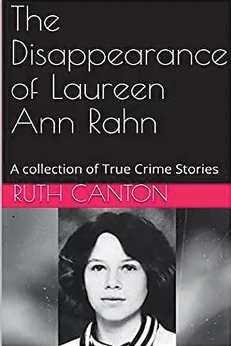 The Disappearance of Laureen Ann Rahn cover