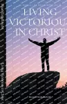 Living Victorious in Christ cover