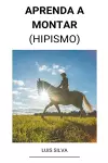 Aprenda a Montar (Hipismo) cover