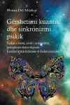 Gërshetimi kuantik dhe sinkronizmi psikik cover