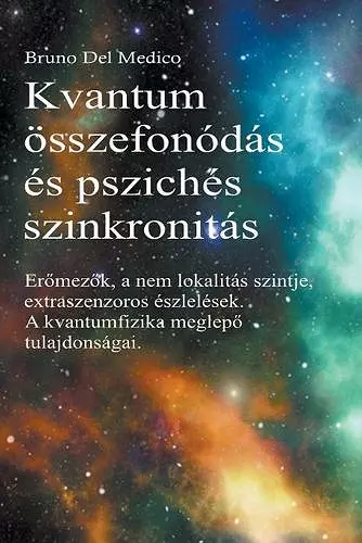 Kvantum összefonódás és pszichés szinkronitás cover