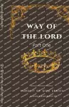 The Way of the Lord Part One cover