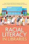 Racial Literacy in Libraries cover