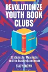 Revolutionize Youth Book Clubs cover