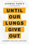 Until Our Lungs Give Out cover