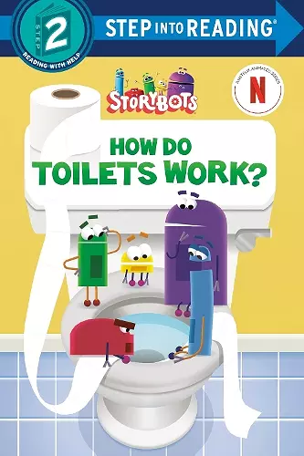 How Do Toilets Work? (StoryBots) cover
