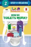 How Do Toilets Work? (StoryBots) cover
