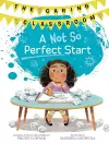 A Not So Perfect Start (The Caring Classroom, Book 1) cover