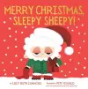 Merry Christmas, Sleepy Sheepy! cover