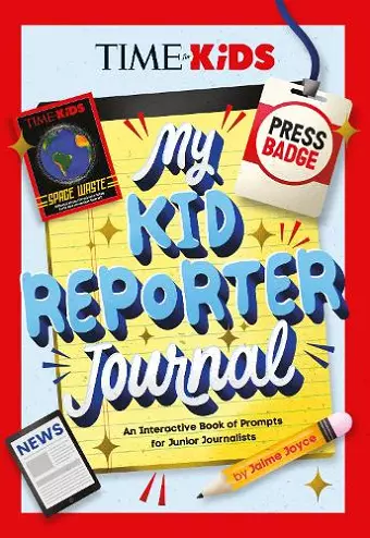 TIME for Kids: My Kid Reporter Journal cover