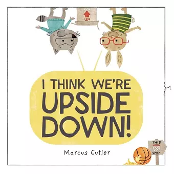 I Think We're Upside Down! cover