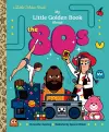 My Little Golden Book About the 80s cover