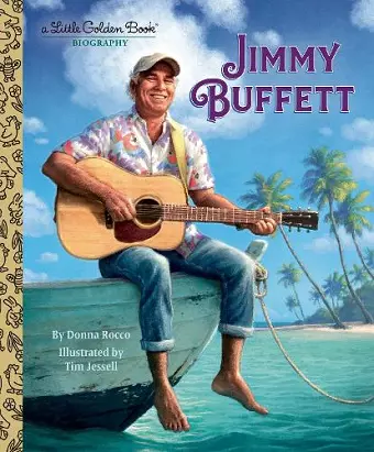 Jimmy Buffett: A Little Golden Book Biography cover