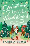 Christmas Trees & Weak Knees cover