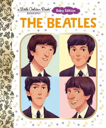 The Beatles: Baby Edition (A Little Golden Book Biography) cover