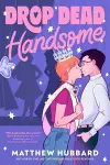 Drop Dead Handsome cover
