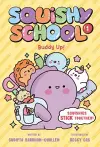 Squishy School #1: Buddy Up! cover