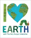 I Love Earth with The Very Hungry Caterpillar cover