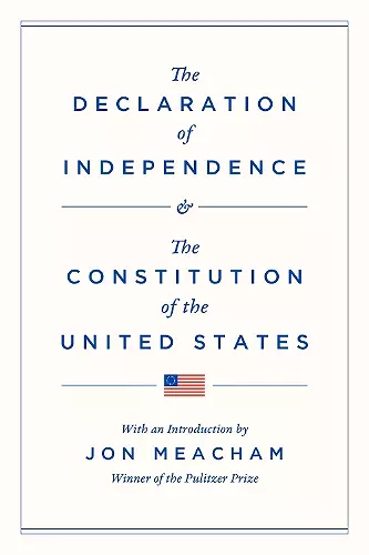 The Declaration of Independence and the Constitution of the United States cover