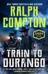 Ralph Compton Train to Durango cover