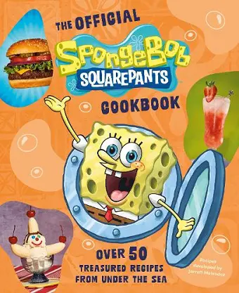 The Official SpongeBob SquarePants Cookbook cover