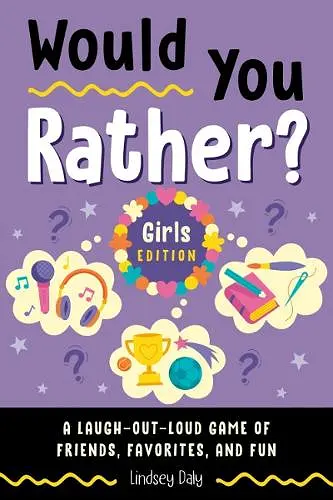 Would You Rather? Girls Edition cover