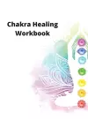 Chakra Healing Workbook cover