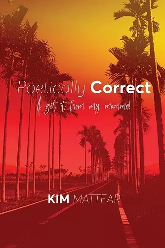 Poetically Correct I Get It From My Momma cover