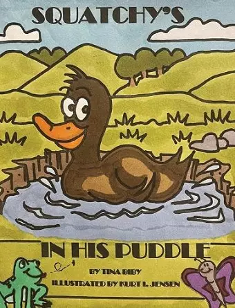 Squatchy's In His Puddle cover