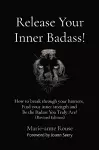 Release Your Inner Badass! cover