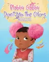 Blabby Gabby Don't mix the colors cover