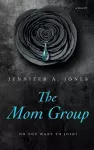 The Mom Group cover