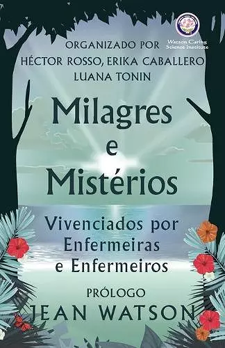 Milagres e Mistérios Vivenciados por Enfermeiras e Enfermeiros cover